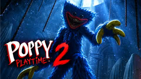 POPPY PLAYTIME TIME 2 [HORROR]