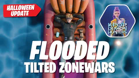 [HALLOWEEN!] Flooded Tilted Zonewars