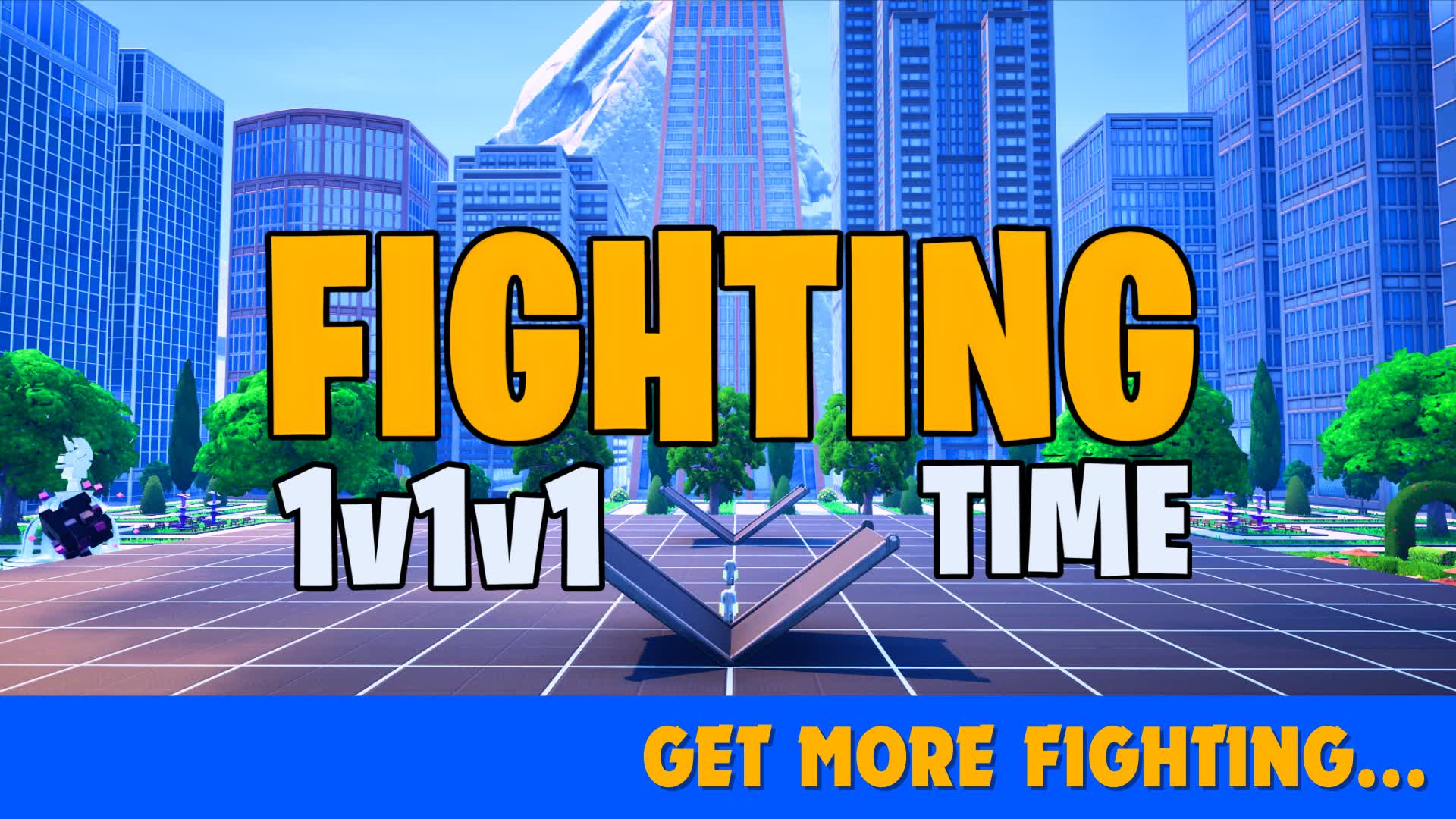 1V1V1 FIGHTING TIME