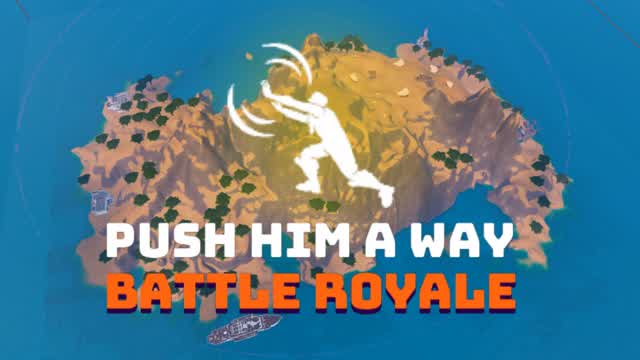 Battle royale ～Push Him A Way～
