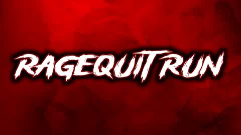 Ragequit Run