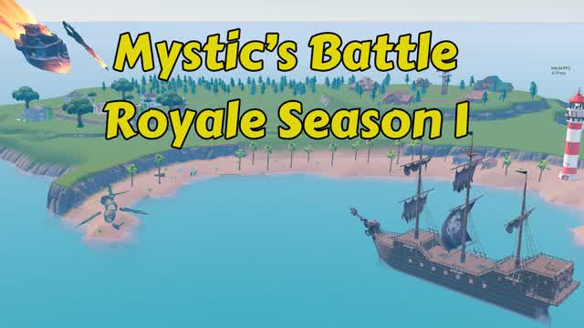 🏆 Mystic's Battle Royale (Season 1) 🗺️