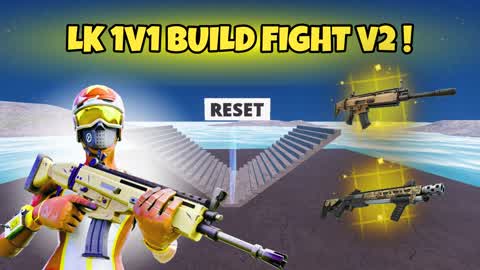 LK 1V1 BUILD FIGHT V2 !
