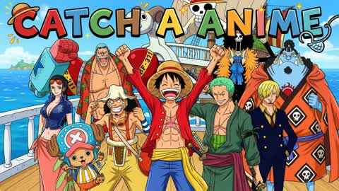 Catch A Anime