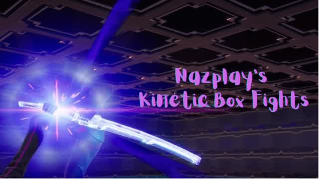 Capture 1 – Nazplay's kinetic boxfights!