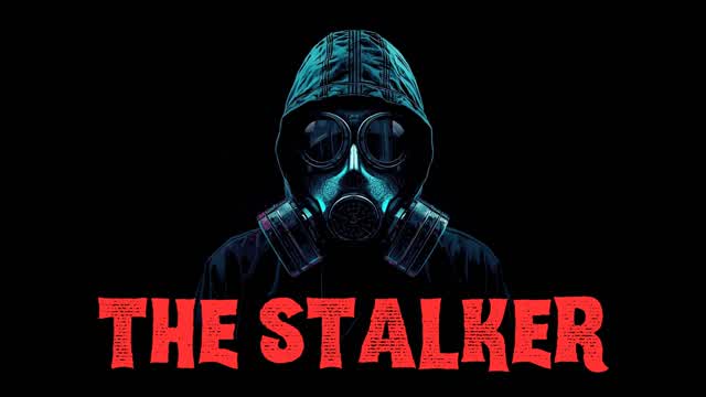 THE STALKER [HORROR]