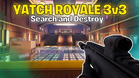 💥🧨YATCH ROYALE - SEARCH & DESTROY🧨💥