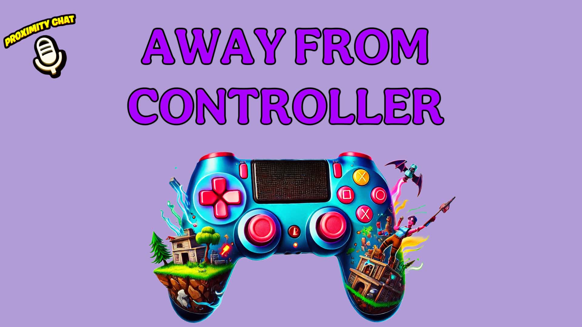 AWAY FROM CONTROLLER ๐ฎ
