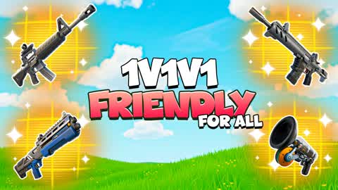 1V1V1 FRIENDLY RELOAD 1V1 FREE FOR ALL
