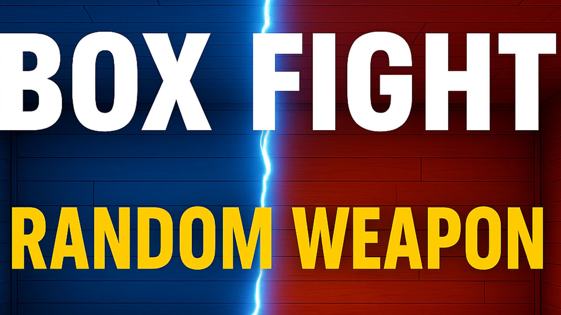 !!NEW!! BOX FIGHT RANDOM WEAPON