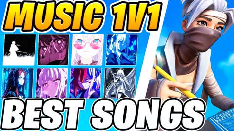 MUSIC 1V1 [BEST SONGS]