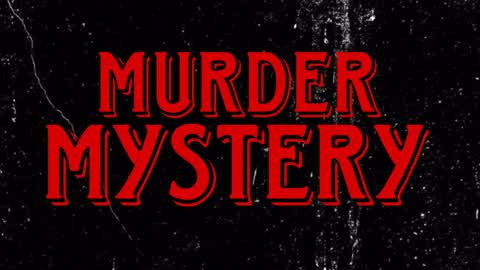 Murder Mystery