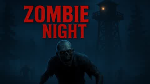 NightoftheTowersZombieSurvival