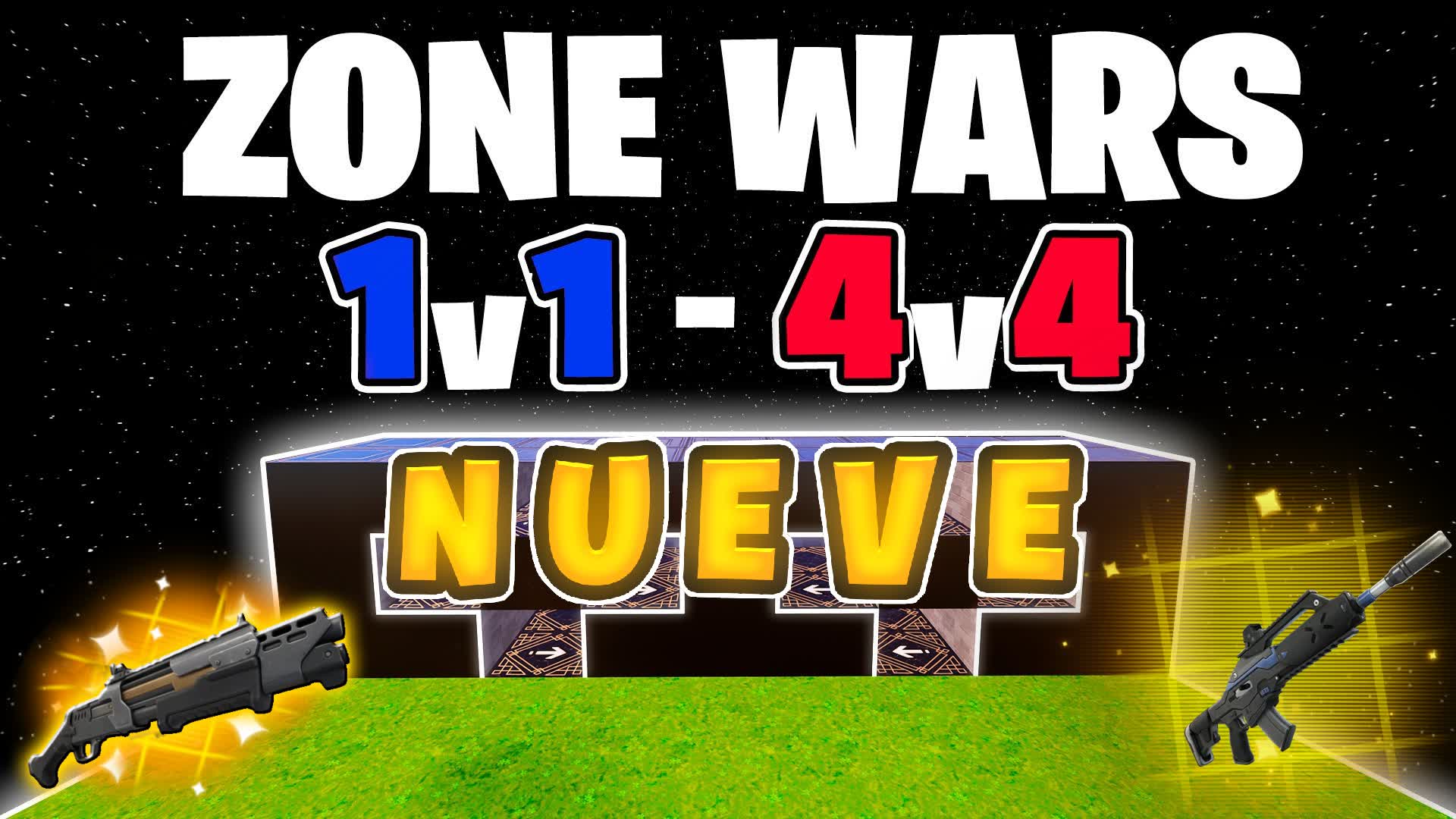 1V1-4V4 NUEVE ZONE WARS