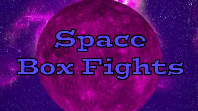 Space BoxFights