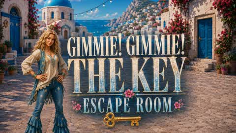 GIMMIE! GIMMIE! THE KEY!