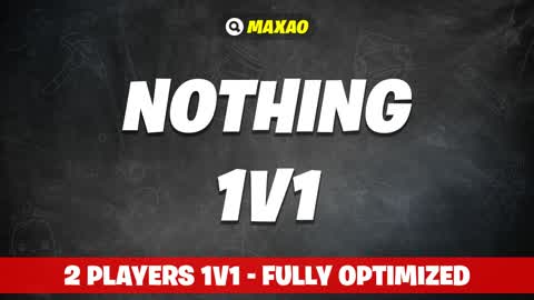 NOTHING 1V1