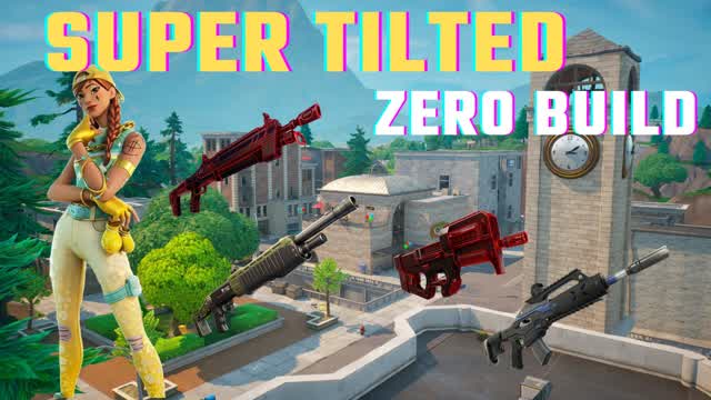 SUPER TILTED ZERO BUILD ✨