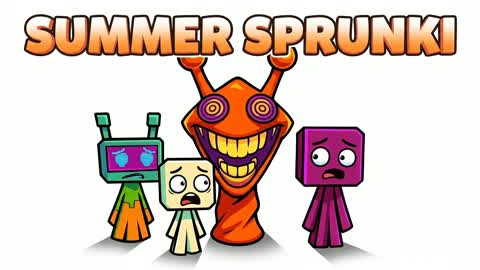 SUMMER SPRUNKI🏖️
