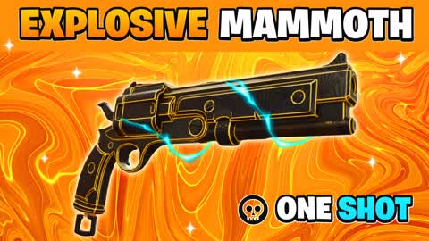 💥 EPLOSIVE MAMMOTH 🎯 ONE SHOT ⭐
