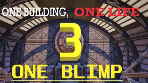 one building, one life 3. ONE BLIMP