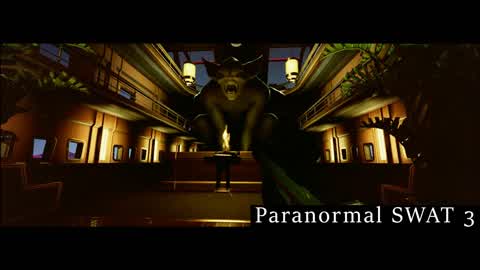 Paranormal SWAT 3 [FPS Horror]