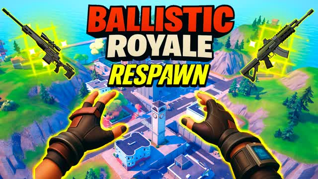 BALLISTIC ROYALE - RESPAWN