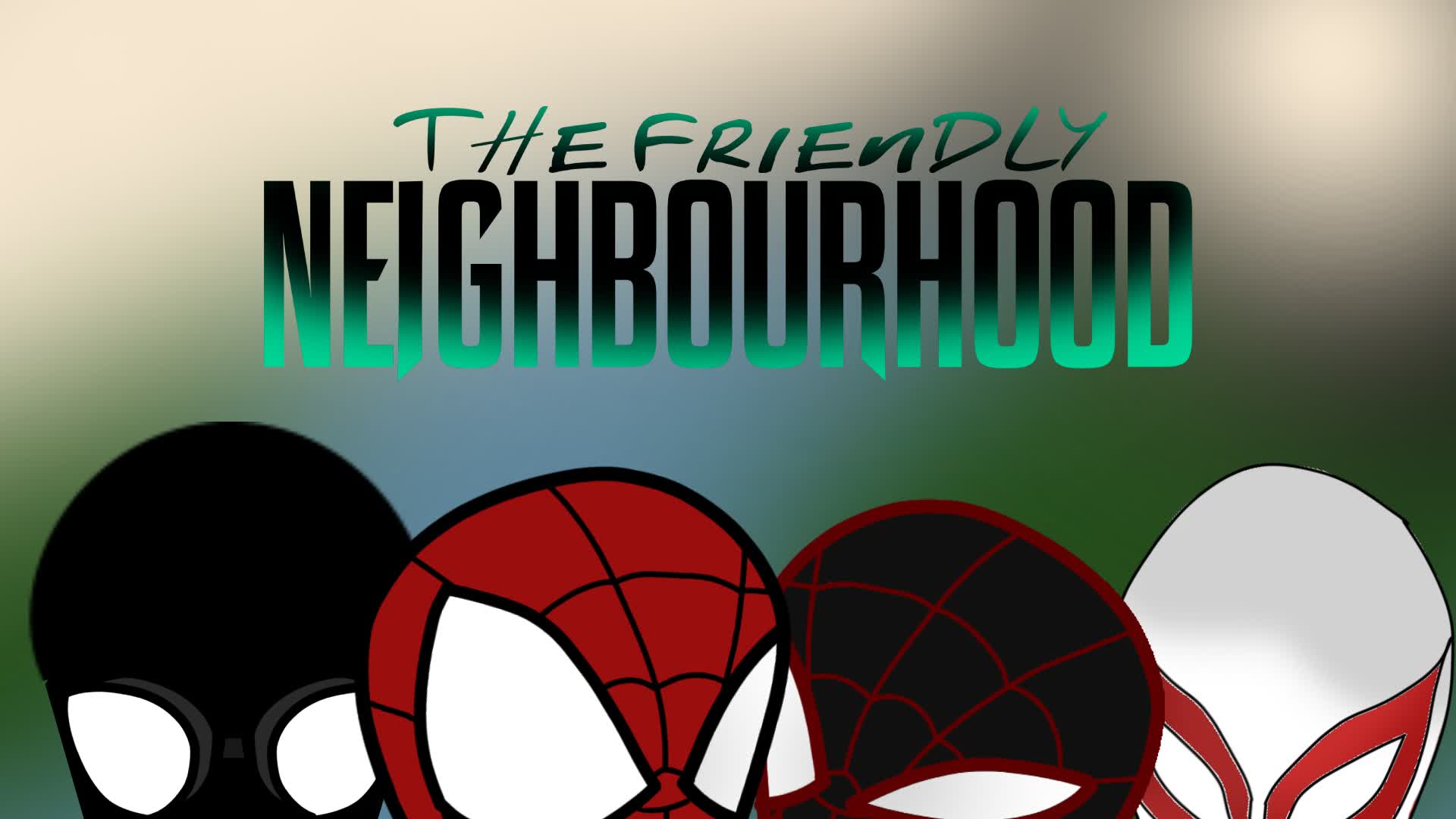 The Friendly Neighbourhood