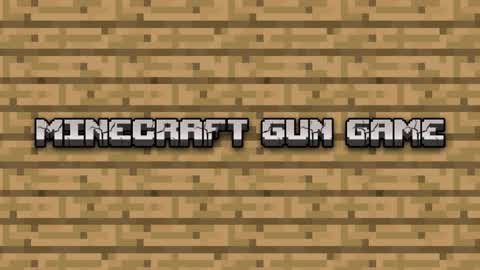 MINECRAFT GUN GAME