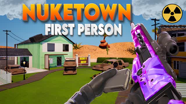 NUKETOWN FIRST PERSON