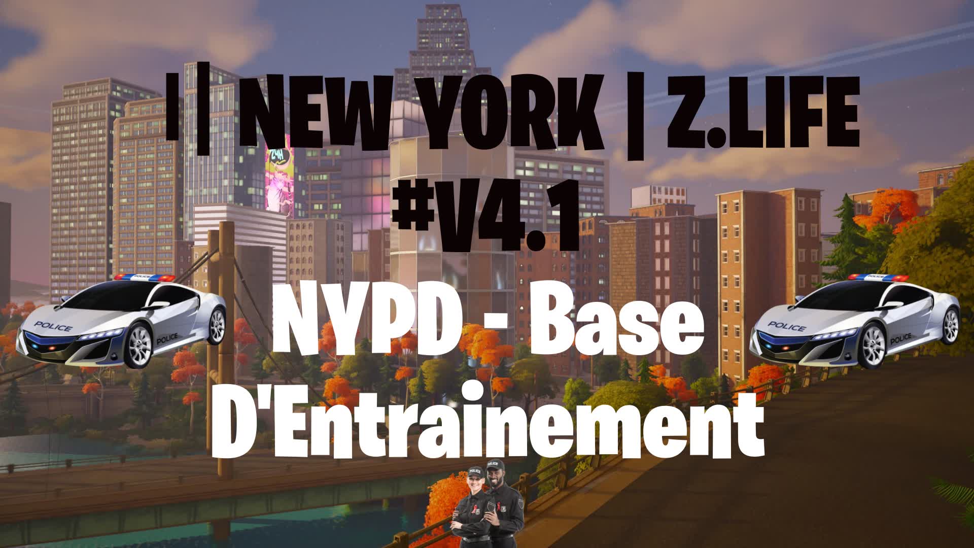 Base d'entraînement | NYPD Of Z.Life WL