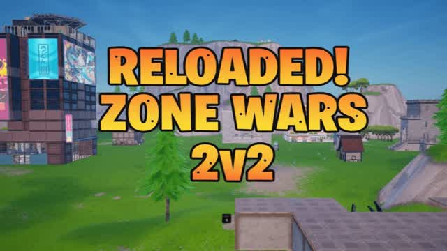 Reloaded! Zone Wars 2v2