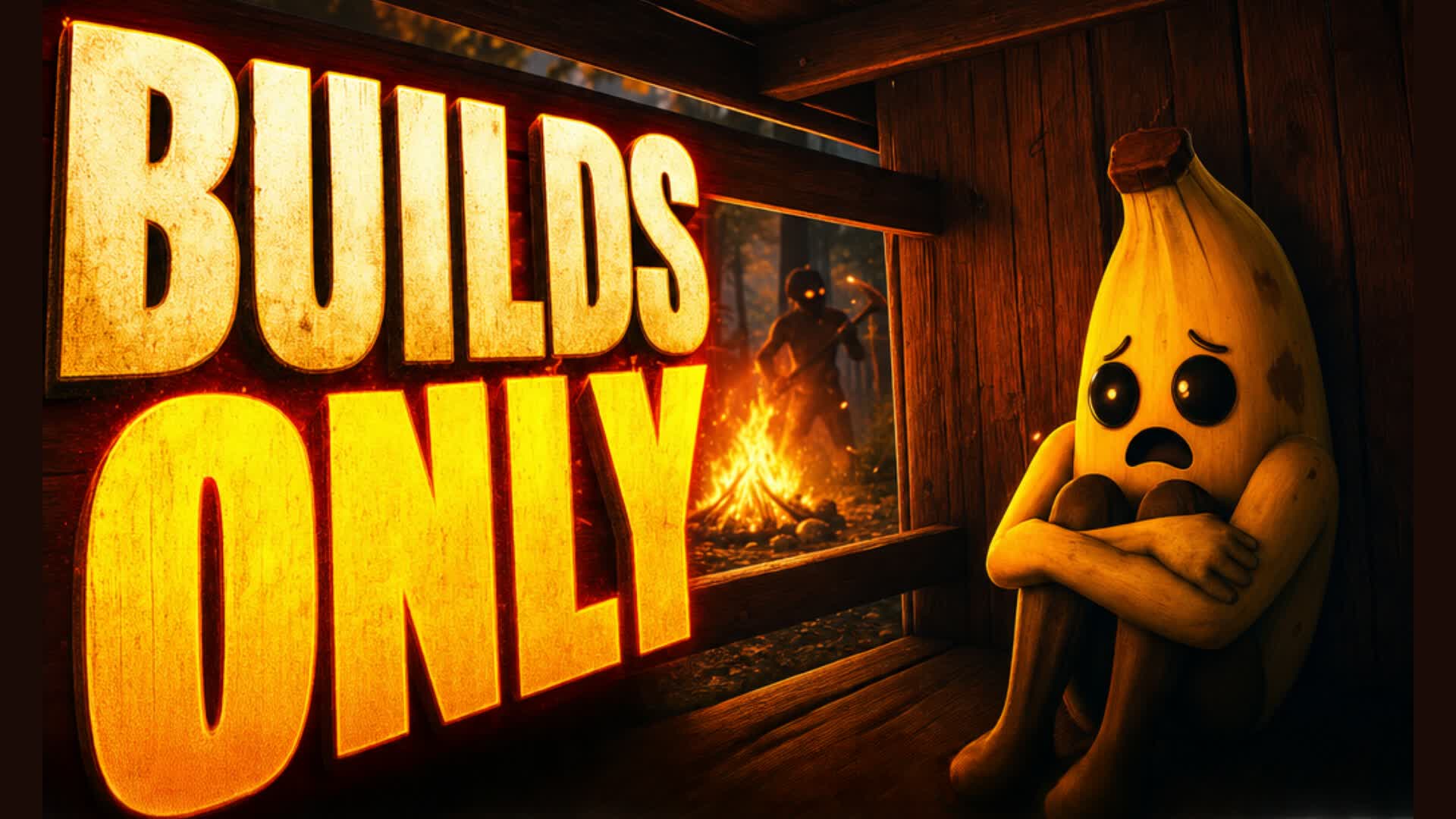 BUILDS ONLY