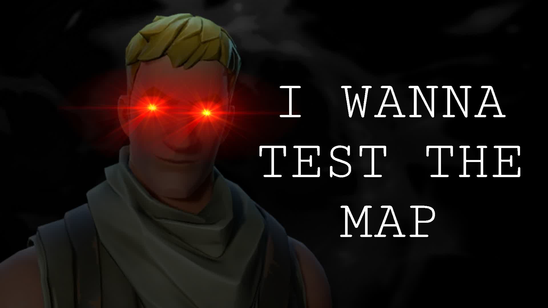 I wanna test the map (mini versio)