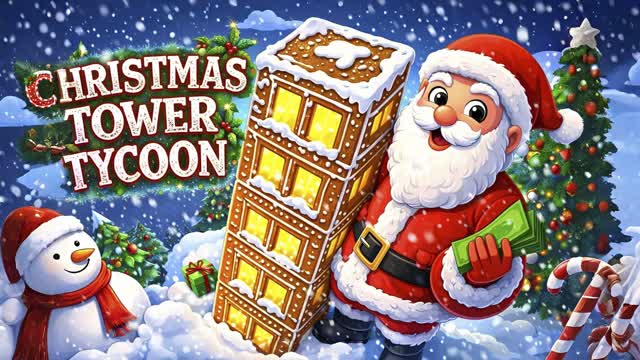 🎄🗼 SUPER CHRISTMAS TOWER TYCOON 🎅🏻