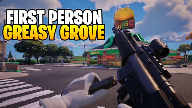 ⭐ FIRST PERSON GREASY GROVE