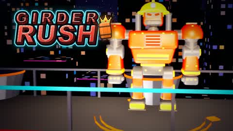 Girder Rush