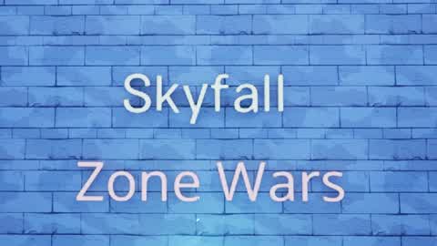 Skyfall Zone Wars