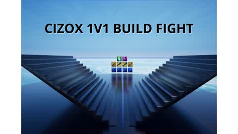 Cizox 1V1 Build Fight