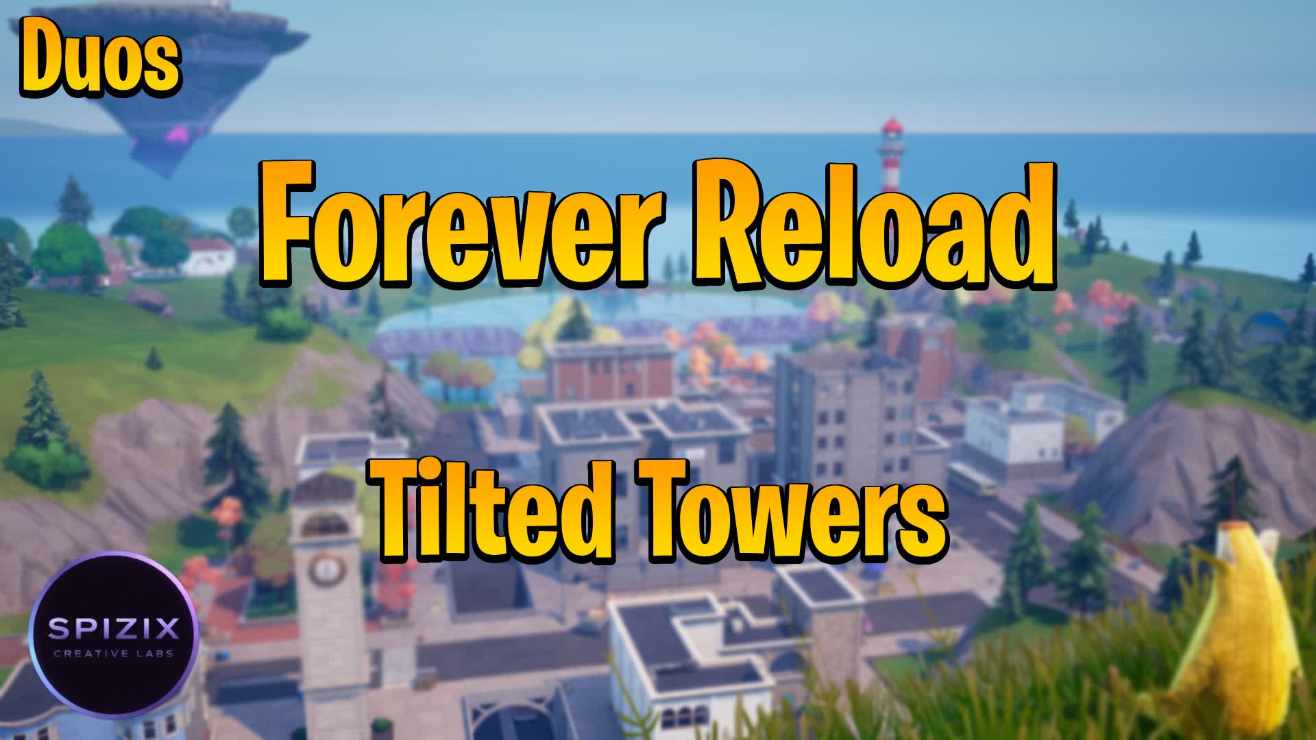 Forever Reload: Tilted Towers