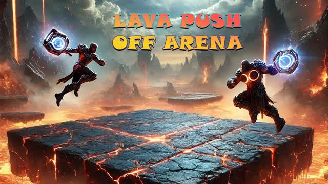 Capture 1 – Lava Push-Off Arena