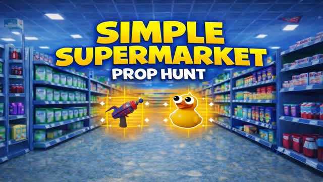 PROP HUNT SIMPLE SUPERMARKET
