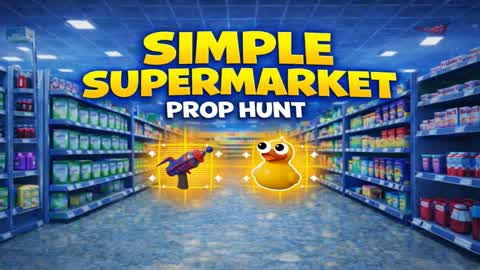 PROP HUNT SIMPLE SUPERMARKET