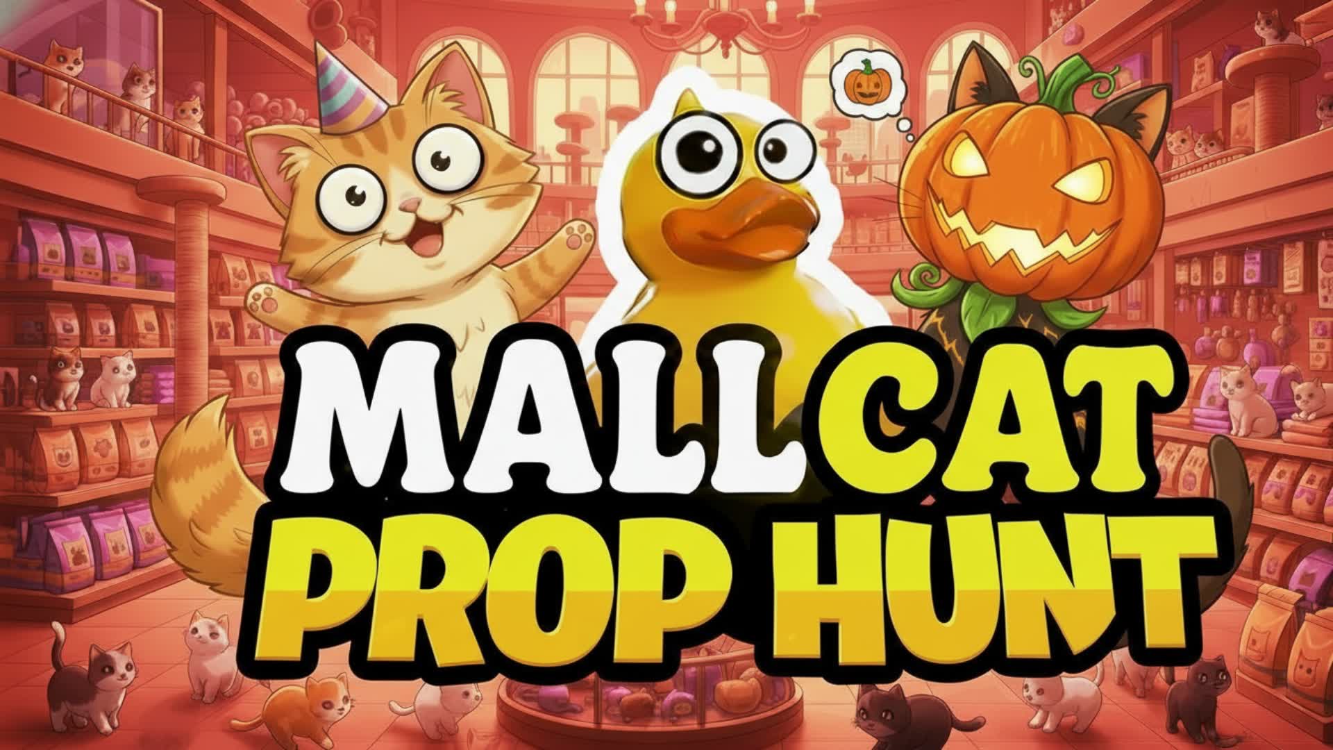 MallCat Prop Hunt