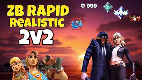 ZERO BUILD RAPID REALISTIC 2V2