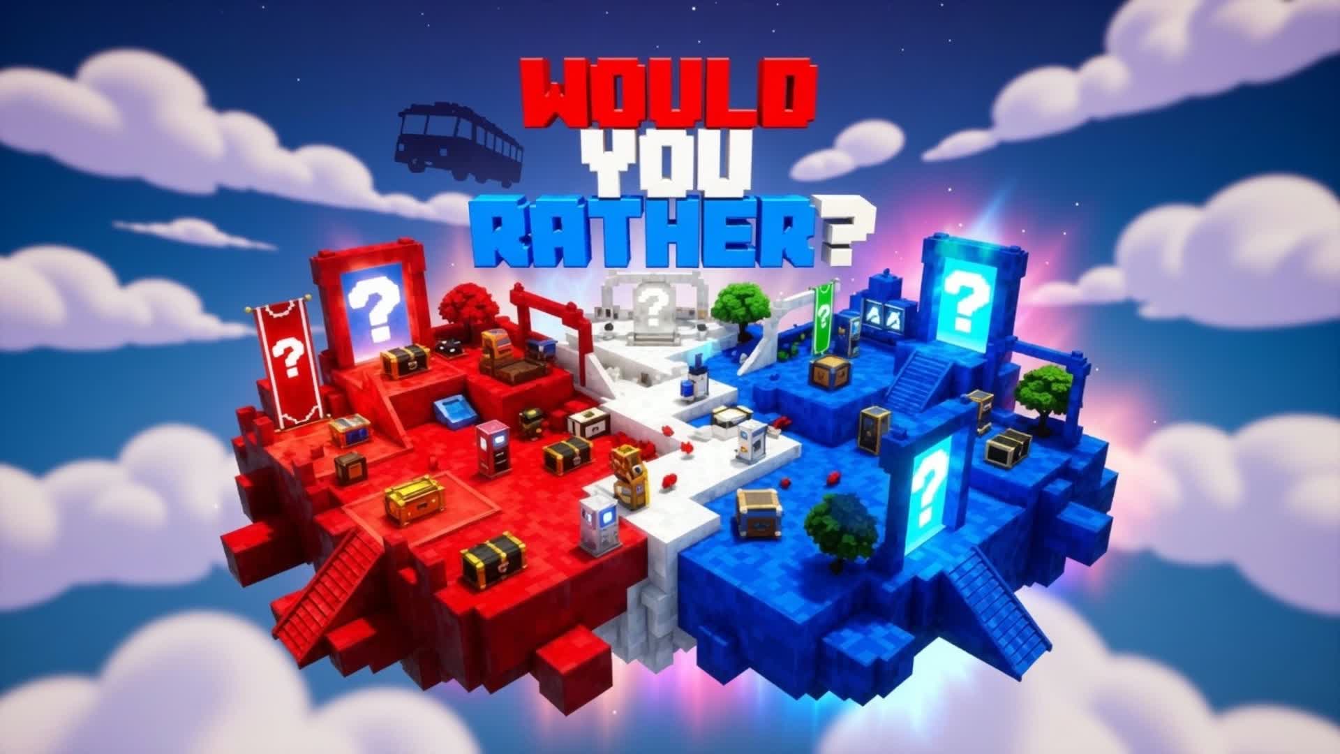 Would You Rather?