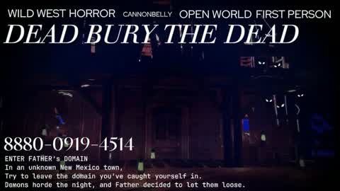 DEAD BURY THE DEAD.