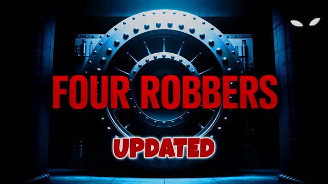 🔥 FOUR ROBBERS