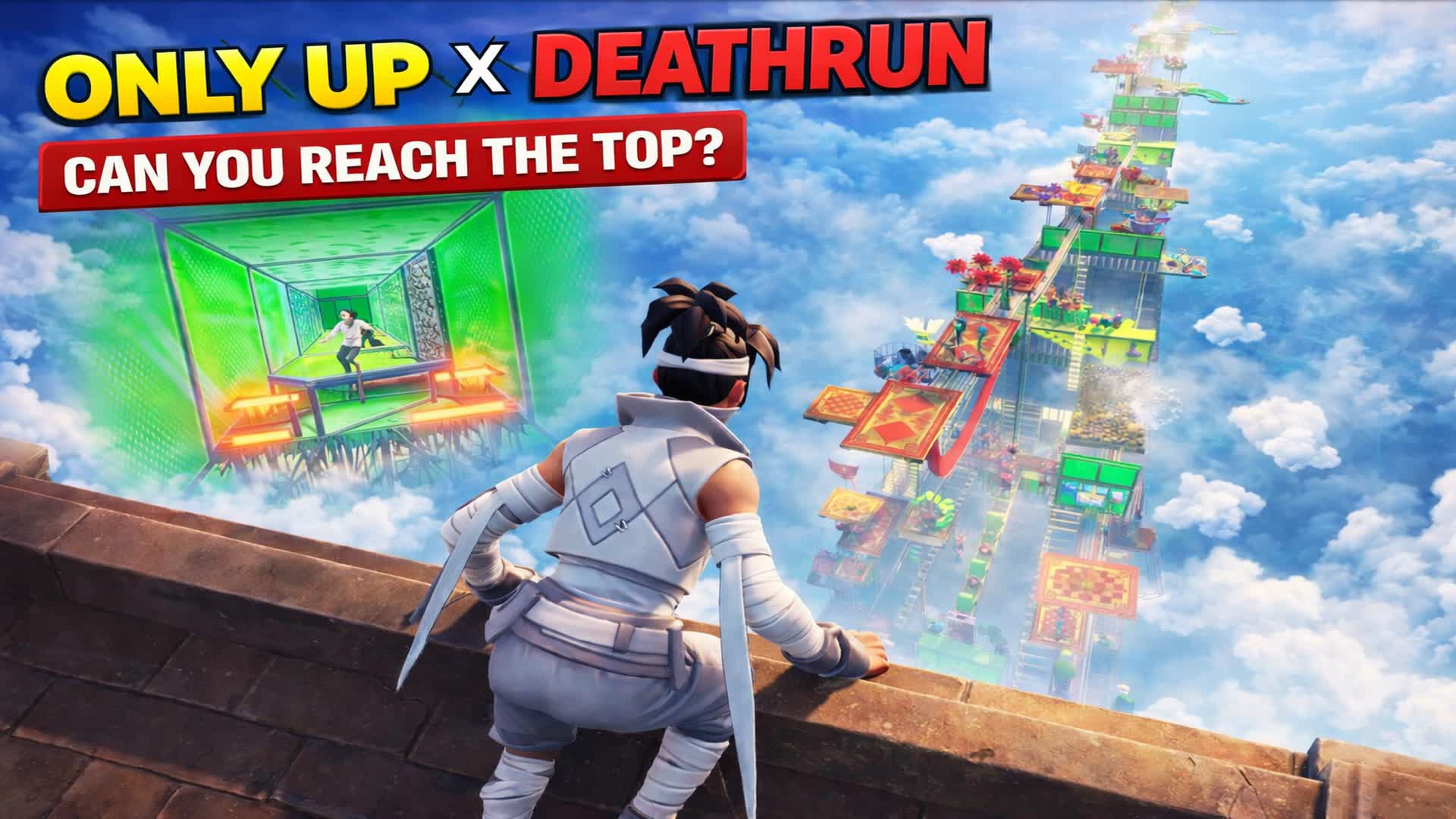 ONLY UP X DEATHRUN