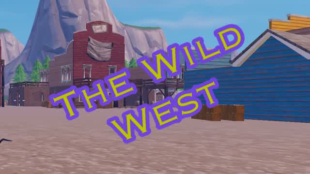 The Wild West